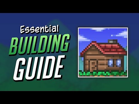 Essential Building Guide - Terraria