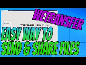 How To Send Files Using WeTransfer Tutorial | Send Files To Friends & Family With No Hassle