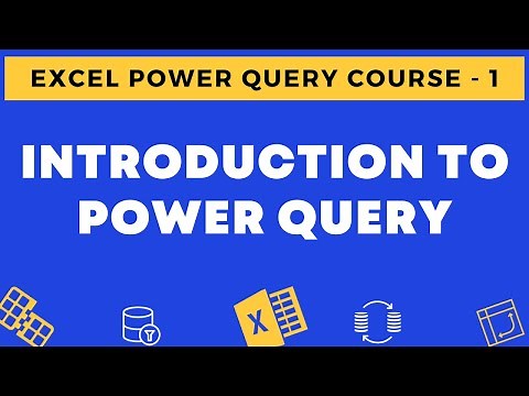 01 - Introduction to Excel Power Query (Get &Transform in Excel)
