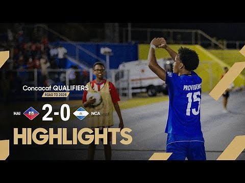 Haiti vs Nicaragua | Concacaf Qualifiers 2026 World Cup