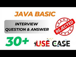 Top 30 Java Basic Interview Questions and Answers with Real Life Use Case Asked by Top Company
