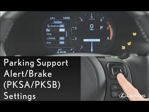 Lexus How-To: IS Parking Support Alert-Brake (PKSA-PKSB) Settings | Lexus