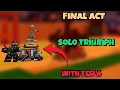 Final Act Solo Triumph with TESLA TOWER! | Roblox Tower Defence Simulator