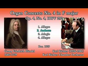Händel: Organ Concerto No. 4, Richter (1959) ヘンデル オルガン協奏曲第4番 リヒター