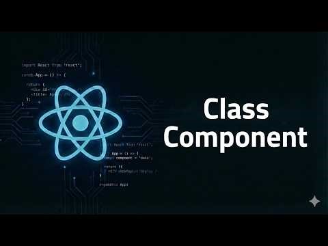 ReactJS Tutorial #8 – Class Component