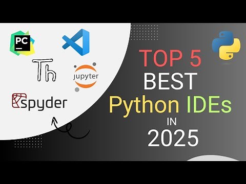 Top 5 Best Python IDEs in 2025