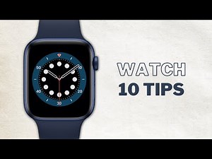 10 Genuinely Useful Apple Watch Tips & Tricks