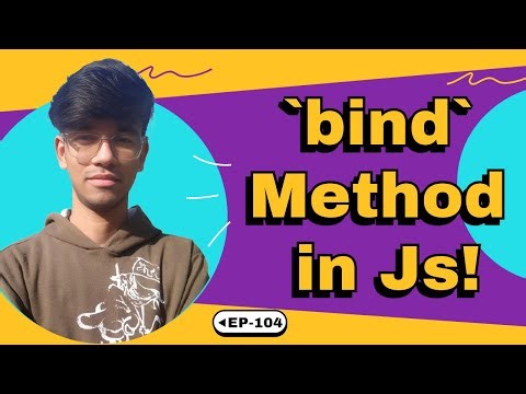 Master bind() Method in JavaScript | EP-104