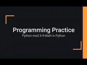 Python Practice Programming Module 3-4 Basic Math in Python