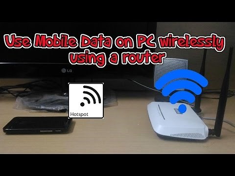 How To Share your Mobile Data Wirelessly to PC via WiFI Router
