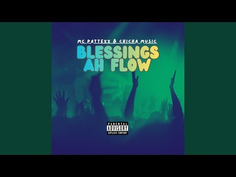 Blessings Ah Flow
