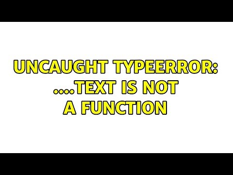 Uncaught TypeError: $(...).text is not a function (2 Solutions!!)