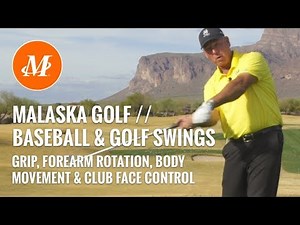 Malaska Golf // Baseball and Golf Swings // Rotation, Body Movement, Club Face Control
