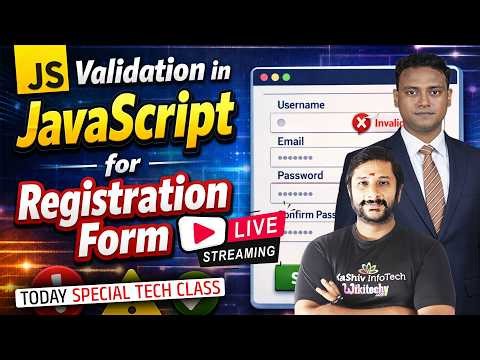 JavaScript Validation for Registration Form 🚀 Step-by-Step LIVE | Kaashiv Infotech JavaScript