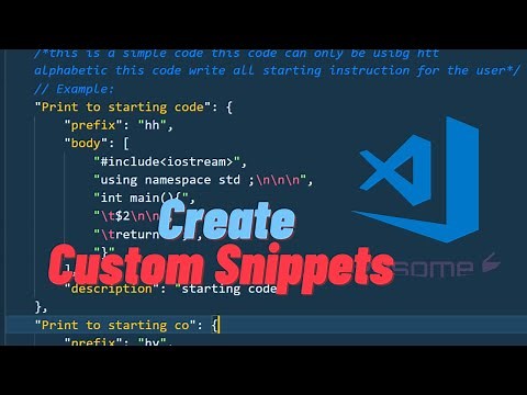 how to make snippets in visual studio code | C++