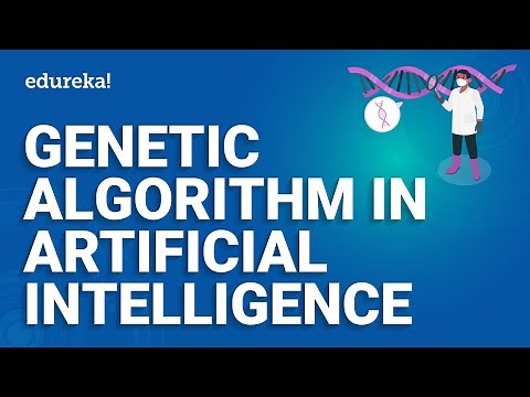 Genetic Algorithm in Artificial Intelligence | Genetic Algorithm Python tutorial | Edureka