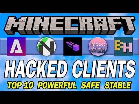Top 10 BEST Minecraft Hacked Clients