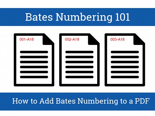 Bates Numbering 101: History, Usage and Tutorial