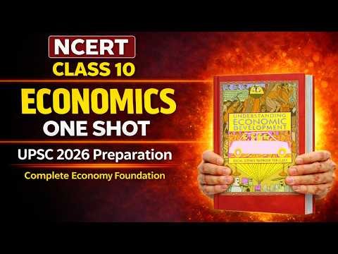 NCERT Class 10 Economics One Shot | Development to Consumer Rights | UPSC 2026 Foundation