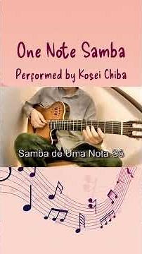 Samba de Uma Nota Só (One Note Samba) - Solo Guitar - Kosei Chiba #bossanova #violão #shorts