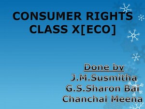 CONSUMER RIGHTS CLASS X[ECO] - SlideServe