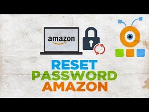 How to Reset Your Amazon Password 2020