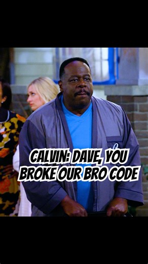 Calvin: Dave, you broke our bro code #foryou #funny #series #theneighborhood
