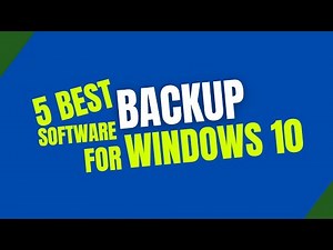 5 Best Backup Software for Windows 10