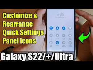 Galaxy S22/S22+/Ultra: How to Customize & Rearrange Quick Settings Panel Icons