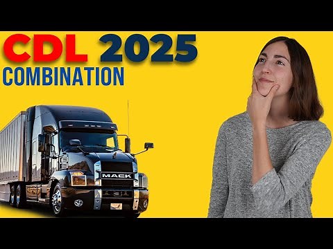CDL Combination Test 2025 (60 Questions with Explained Answers)