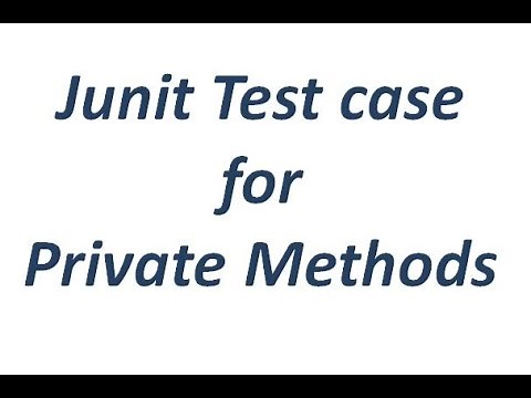 How to write Junit Test case for Private Methods in Java