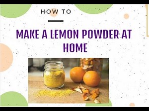 how to make lemon powder at home-Dried Lemon Peel Powder