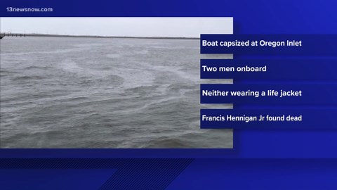 Pennsylvania man dead after boat capsized at Oregon Inlet Saturday