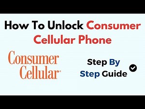 How to Unlock a Consumer Cellular Phone – Step-by-Step Carrier Unlock Guide