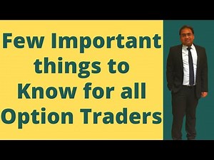 Must Watch for Option Traders | Important things to know for Option Traders
