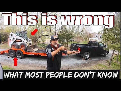 How NOT to load an equipment trailer. What 99% of People don't know