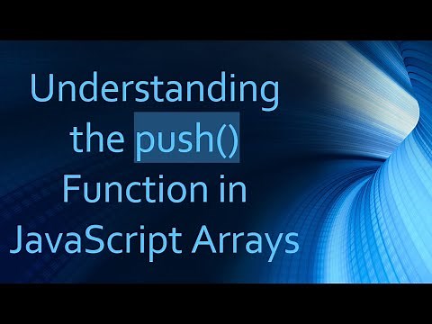 Understanding the push() Function in JavaScript Arrays
