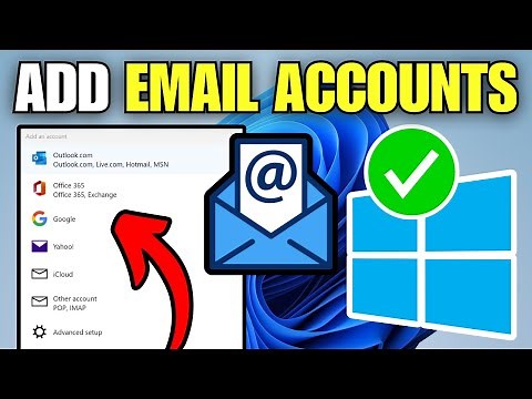 How To Add Email Accounts in Windows 11 (Quick Guide)