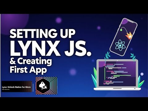 How to Make an Android App Using Lynx JS | Setup Lynx JS on PC & Run on Emulator or Real Device
