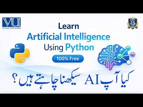 𝐋𝐞𝐚𝐫𝐧 𝐀𝐫𝐭𝐢𝐟𝐢𝐜𝐢𝐚𝐥 𝐈𝐧𝐭𝐞𝐥𝐥𝐢𝐠𝐞𝐧𝐜𝐞 𝐔𝐬𝐢𝐧𝐠 𝐏𝐲𝐭𝐡𝐨𝐧 – 100% 𝐅𝐫𝐞𝐞 𝐂𝐨𝐮𝐫𝐬𝐞 | 𝐃𝐢𝐠𝐢𝐬𝐤𝐢𝐥𝐥𝐬 | 𝐕𝐔 𝐊𝐡𝐚𝐧𝐩𝐮𝐫