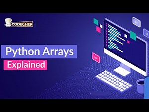 Python Arrays Explained