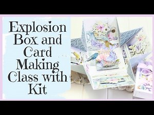 DIY CardMaking Class and Explosion Box Tutorial ~ Kits Available!