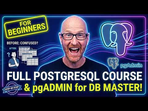 Intro To PostgreSQL Databases With PgAdmin For Beginners - Full Course