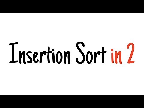 Insertion sort in 2 minutes