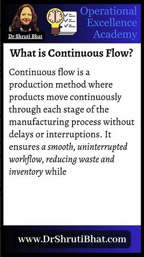What is Continuous Flow? | What is continuous flow method? | Continuous flow manufacturing explained