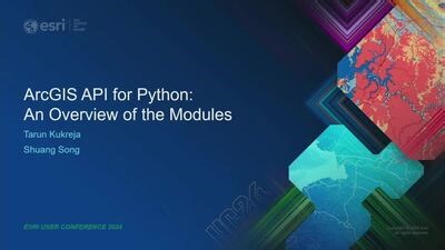 ArcGIS API for Python: An Overview of the Modules