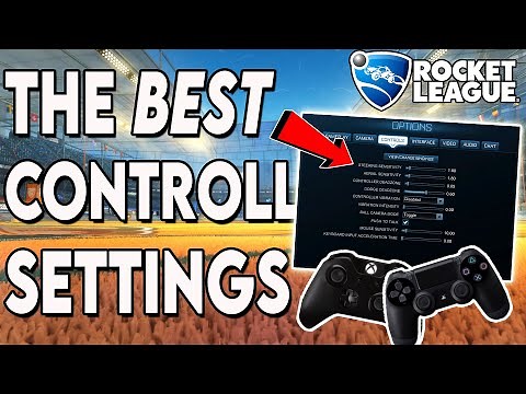 ROCKET LEAGUE BEST Controller Settings | The ULTIMATE Controller Binds Guide (XBOX/PS4)