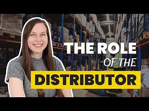 Distribution Channel Strategy - The Role of a Distributor