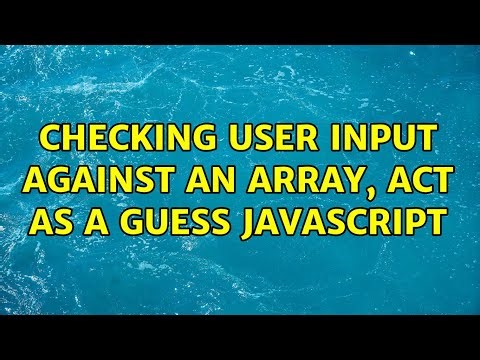 Checking user input against an array, act as a guess Javascript (2 Solutions!!)