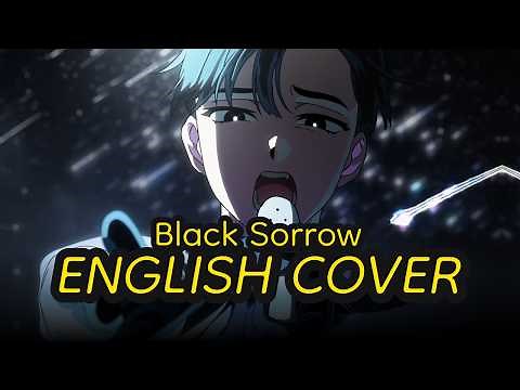 【ALIEN STAGE】 Black Sorrow - English Cover | feat. ‪@morklmao_‬